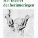 Het theater der herinneringen - Lenssen